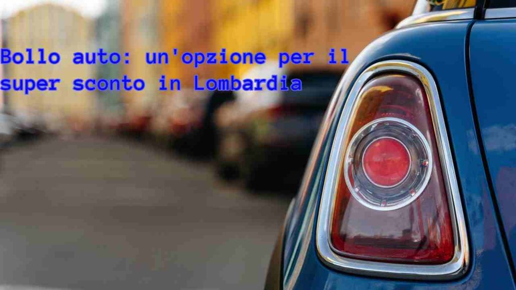 bollo auto sconto Lombardia