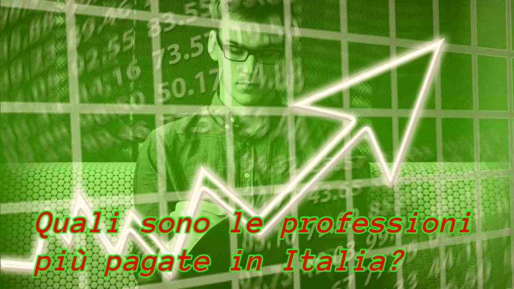Quali sono le professioni piu pagate in Italia