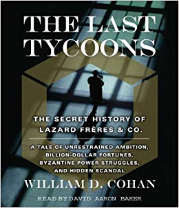 The%20Last%20Tycoons%20The%20Secret%20History%20of%20Lazard%20Freres